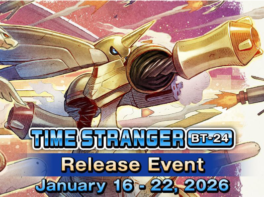 TIME STRANGER [BT-24] Release Event