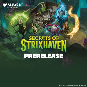 MTG: Secrets of Strixhaven PreRelease Entry